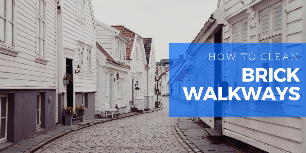 A brick street lined with houses with text saying "how to clean your brick walkways"